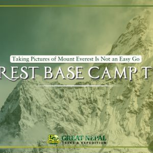 Taking Pictures of Mount Everest Is Not an Easy Go | EBC Trek